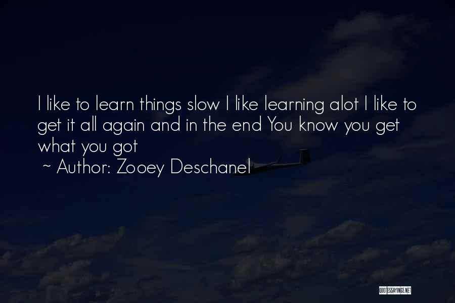 When You Think Alot Quotes By Zooey Deschanel
