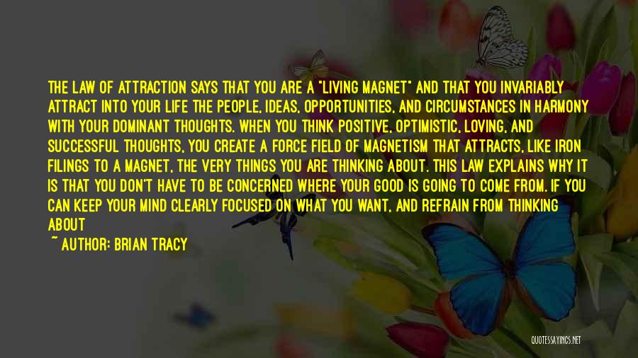 When You Think Positive Quotes By Brian Tracy