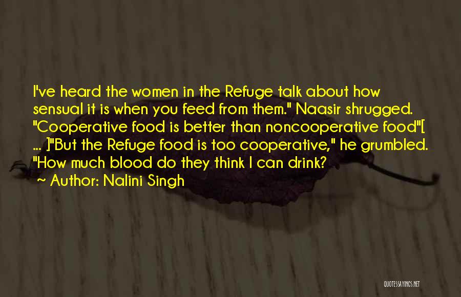 When You Think Too Much Quotes By Nalini Singh