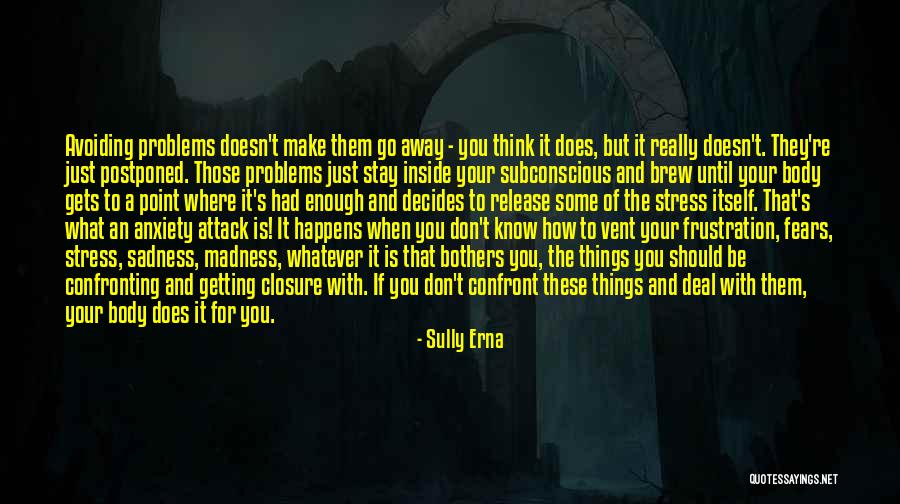 When You Think You've Had Enough Quotes By Sully Erna When You Think You've Had Enough Quotes By Sully Erna