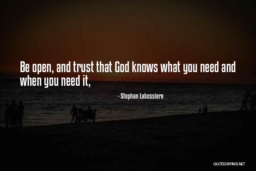 When You Trust God Quotes By Stephan Labossiere When You Trust God Quotes By Stephan Labossiere