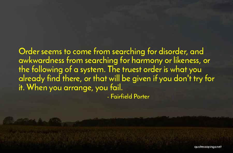 When You Try And Fail Quotes By Fairfield Porter When You Try And Fail Quotes By Fairfield Porter