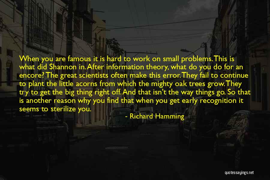 When You Try And Fail Quotes By Richard Hamming When You Try And Fail Quotes By Richard Hamming