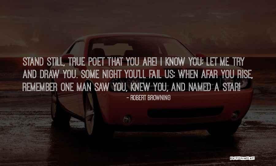 When You Try And Fail Quotes By Robert Browning When You Try And Fail Quotes By Robert Browning
