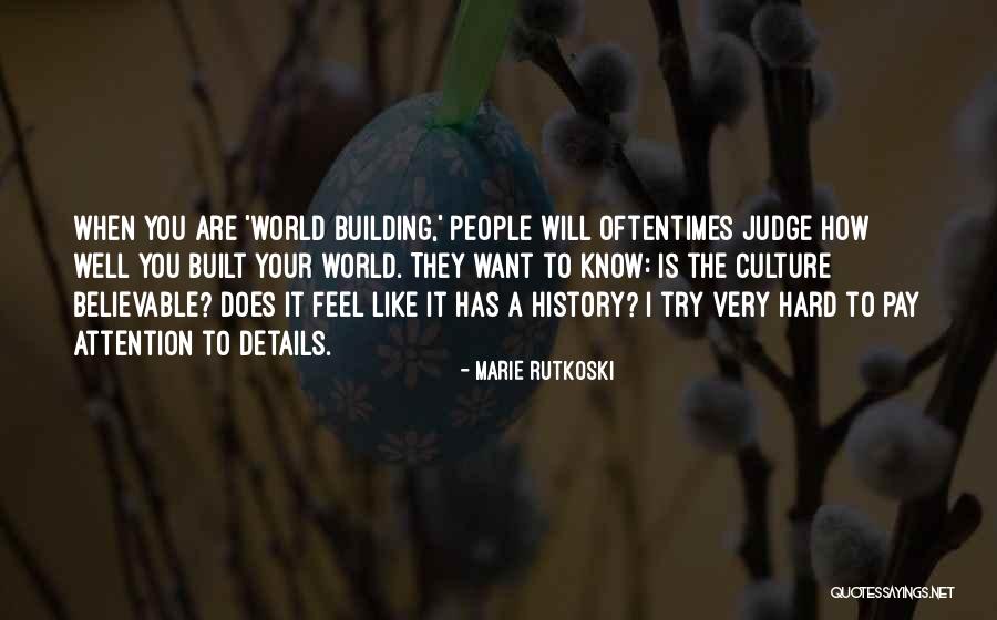 When You Try Hard Quotes By Marie Rutkoski When You Try Hard Quotes By Marie Rutkoski