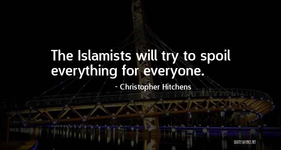 When You Try To Please Everyone Quotes By Christopher Hitchens