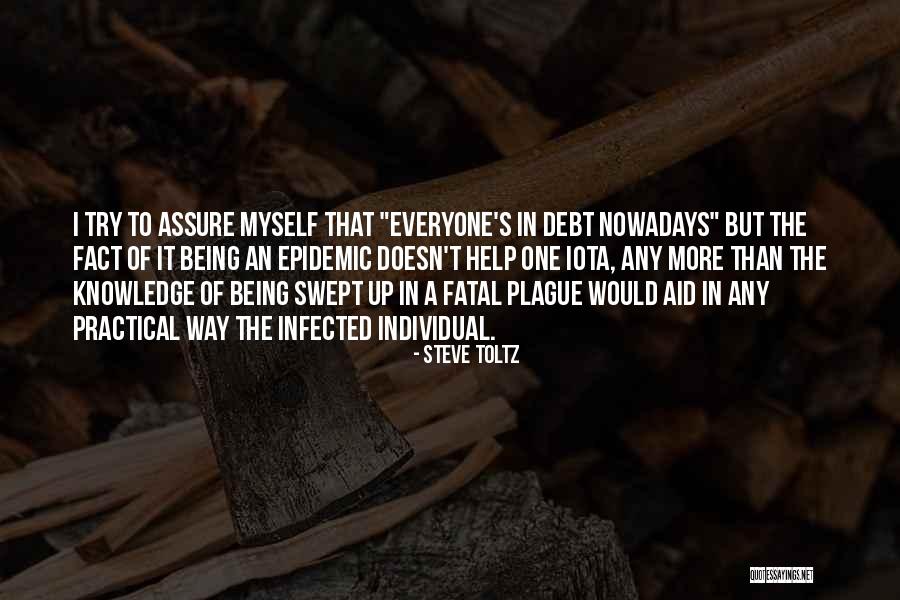 When You Try To Please Everyone Quotes By Steve Toltz
