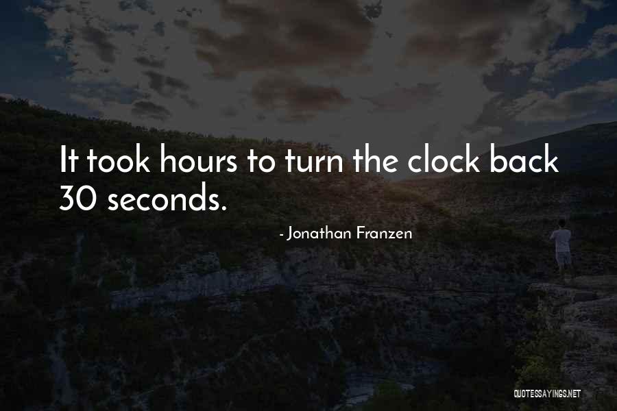 When You Turn 30 Quotes By Jonathan Franzen When You Turn 30 Quotes By Jonathan Franzen