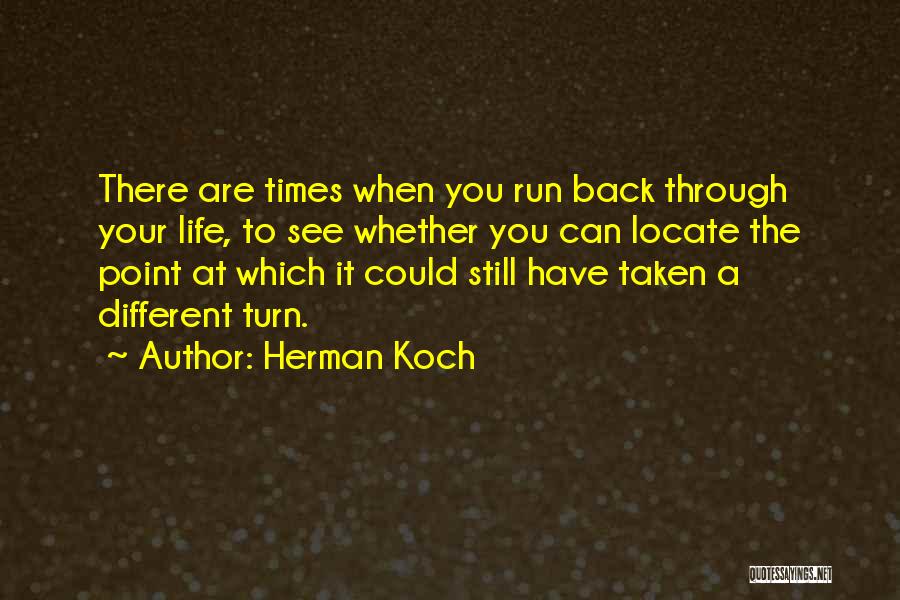 When You Turn Your Back Quotes By Herman Koch