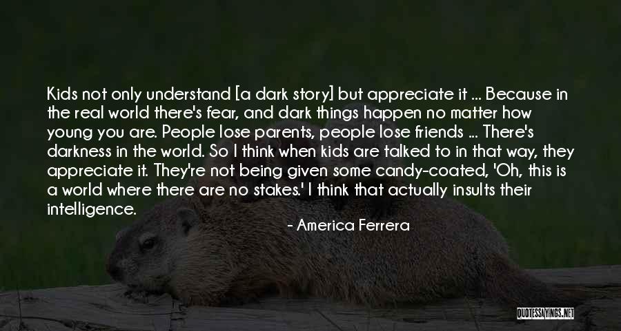 When You Understand Quotes By America Ferrera When You Understand Quotes By America Ferrera