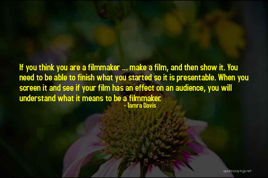 When You Understand Quotes By Tamra Davis When You Understand Quotes By Tamra Davis