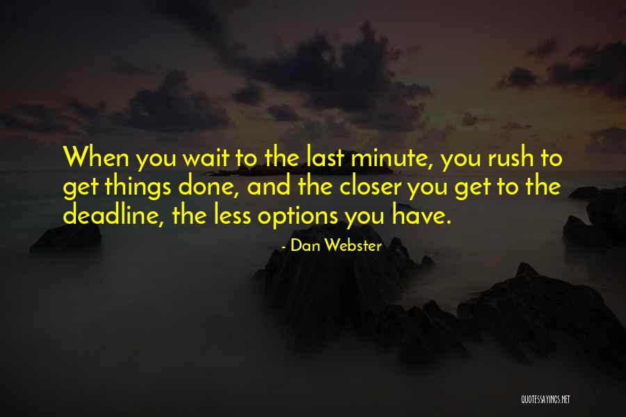 When You Wait Quotes By Dan Webster