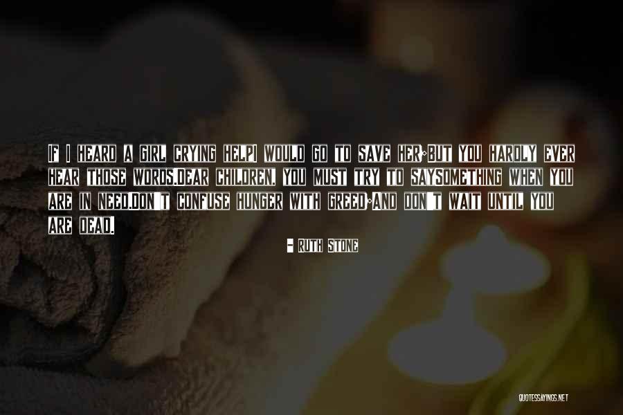 When You Wait Quotes By Ruth Stone When You Wait Quotes By Ruth Stone