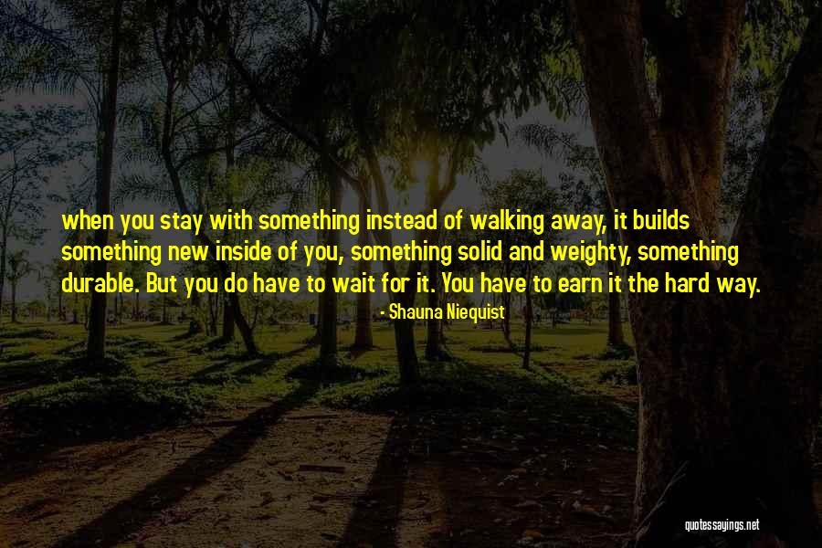 When You Wait Quotes By Shauna Niequist When You Wait Quotes By Shauna Niequist
