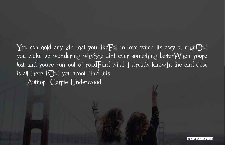 When You Wake Up Love Quotes By Carrie Underwood