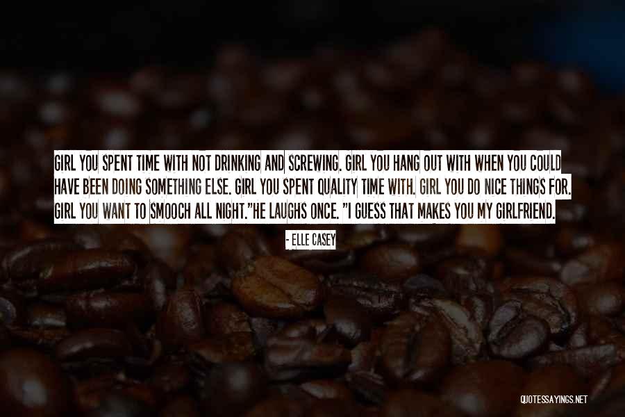 When You Want Something Quotes By Elle Casey When You Want Something Quotes By Elle Casey
