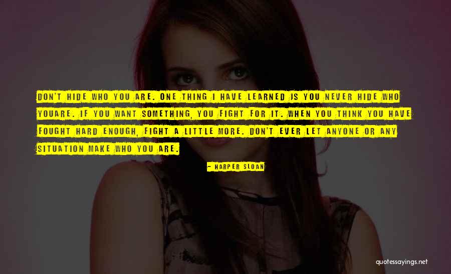 When You Want Something Quotes By Harper Sloan When You Want Something Quotes By Harper Sloan