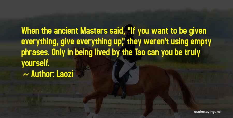 When You Want To Give Up Quotes By Laozi