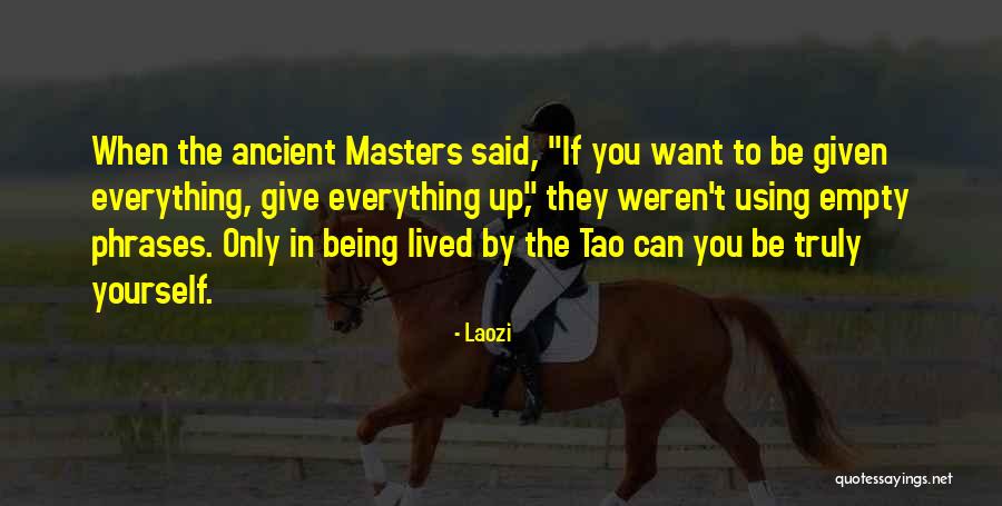 When You Want To Give Up Quotes By Laozi