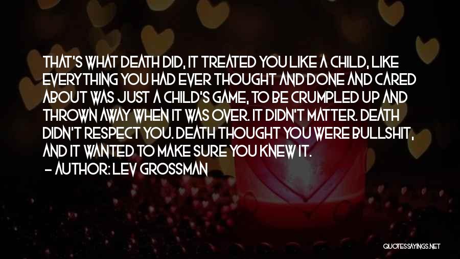 When You Were A Child Quotes By Lev Grossman