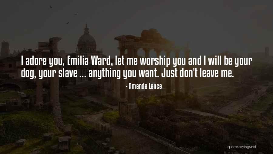 When Your Boyfriend Leave You Quotes By Amanda Lance When Your Boyfriend Leave You Quotes By Amanda Lance