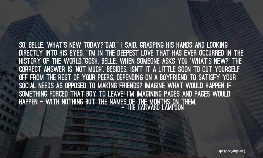 When Your Boyfriend Leave You Quotes By The Harvard Lampoon When Your Boyfriend Leave You Quotes By The Harvard Lampoon