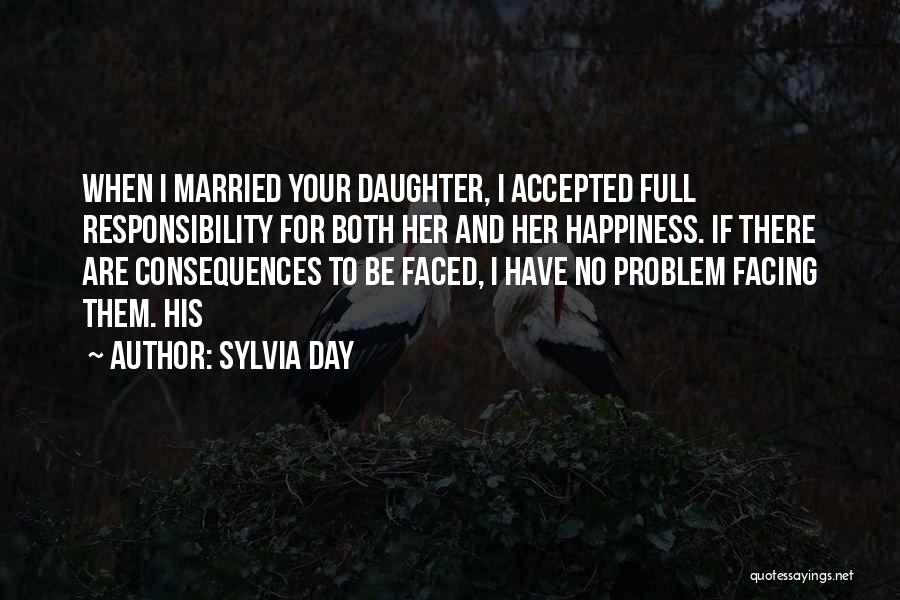 When Your Daughter Gets Married Quotes By Sylvia Day