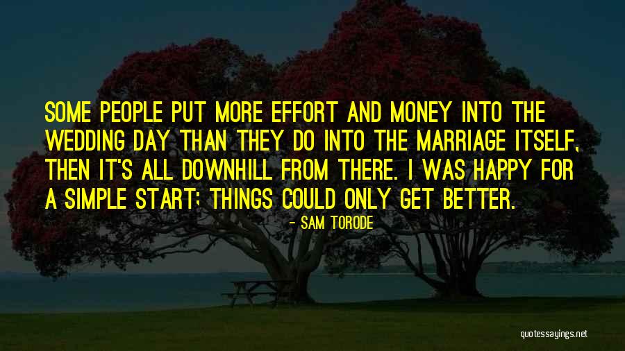 When Your Day Goes Downhill Quotes By Sam Torode When Your Day Goes Downhill Quotes By Sam Torode