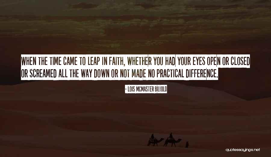 When Your Down Quotes By Lois McMaster Bujold When Your Down Quotes By Lois McMaster Bujold