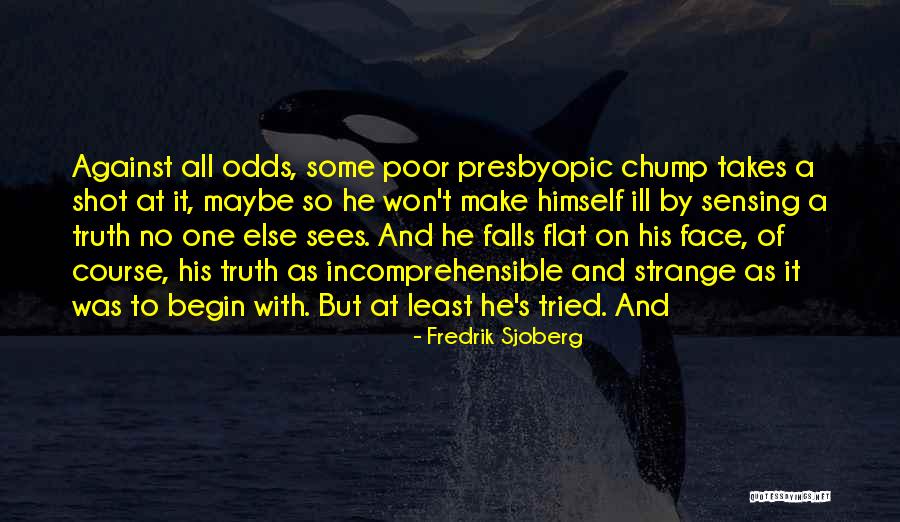 When Your Ex Sees You With Someone Else Quotes By Fredrik Sjoberg When Your Ex Sees You With Someone Else Quotes By Fredrik Sjoberg