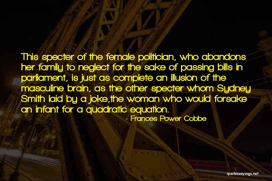 When Your Family Abandons You Quotes By Frances Power Cobbe When Your Family Abandons You Quotes By Frances Power Cobbe