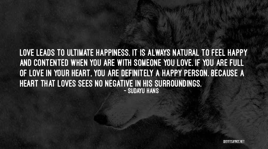 When Your Happy With Someone Quotes By Sudayu Hans When Your Happy With Someone Quotes By Sudayu Hans