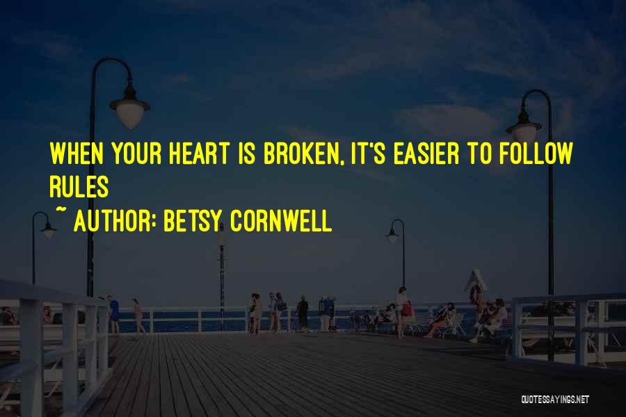 When Your Heart Is Broken Quotes By Betsy Cornwell