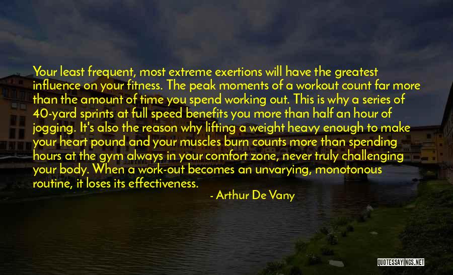 When Your Heart Is Heavy Quotes By Arthur De Vany