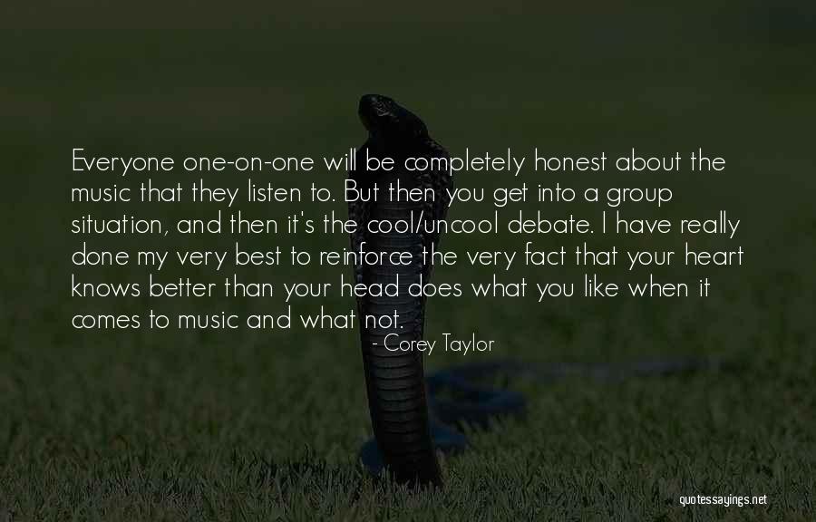 When Your Honest Quotes By Corey Taylor When Your Honest Quotes By Corey Taylor