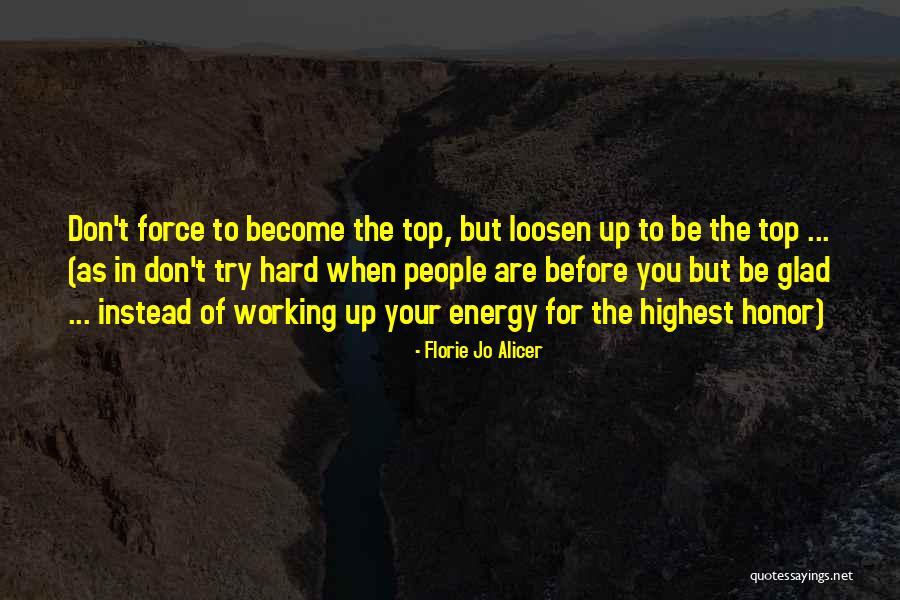 When Your Honest Quotes By Florie Jo Alicer When Your Honest Quotes By Florie Jo Alicer