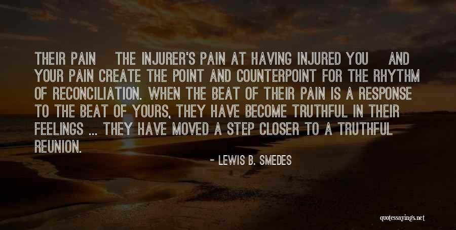 When Your Injured Quotes By Lewis B. Smedes When Your Injured Quotes By Lewis B. Smedes