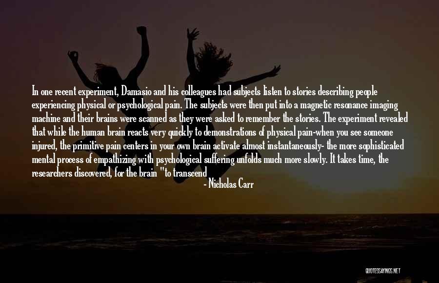 When Your Injured Quotes By Nicholas Carr When Your Injured Quotes By Nicholas Carr