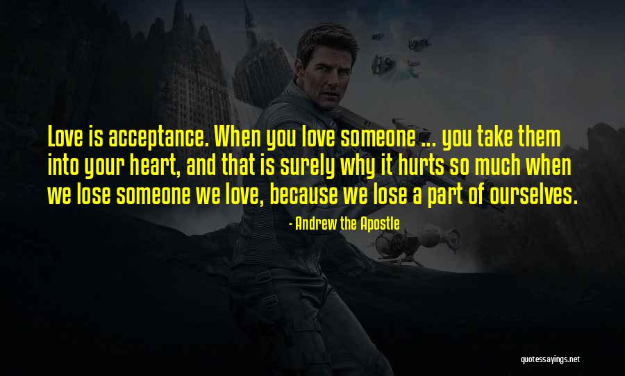 When Your Love Hurts You Quotes By Andrew The Apostle When Your Love Hurts You Quotes By Andrew The Apostle