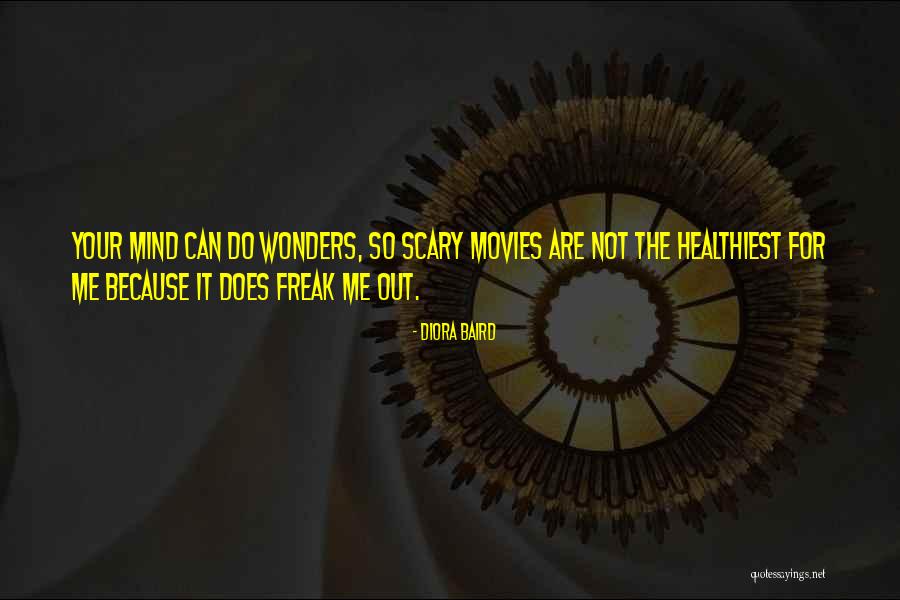 When Your Mind Wonders Quotes By Diora Baird When Your Mind Wonders Quotes By Diora Baird