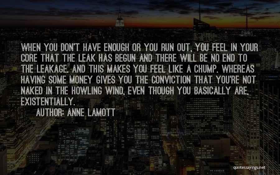 When Your Not There Quotes By Anne Lamott