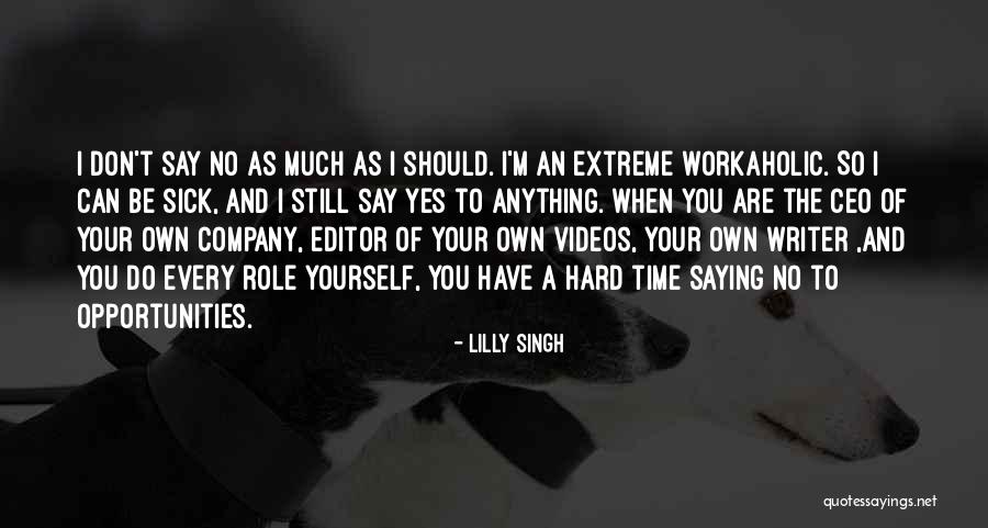 When Your Sick Quotes By Lilly Singh When Your Sick Quotes By Lilly Singh
