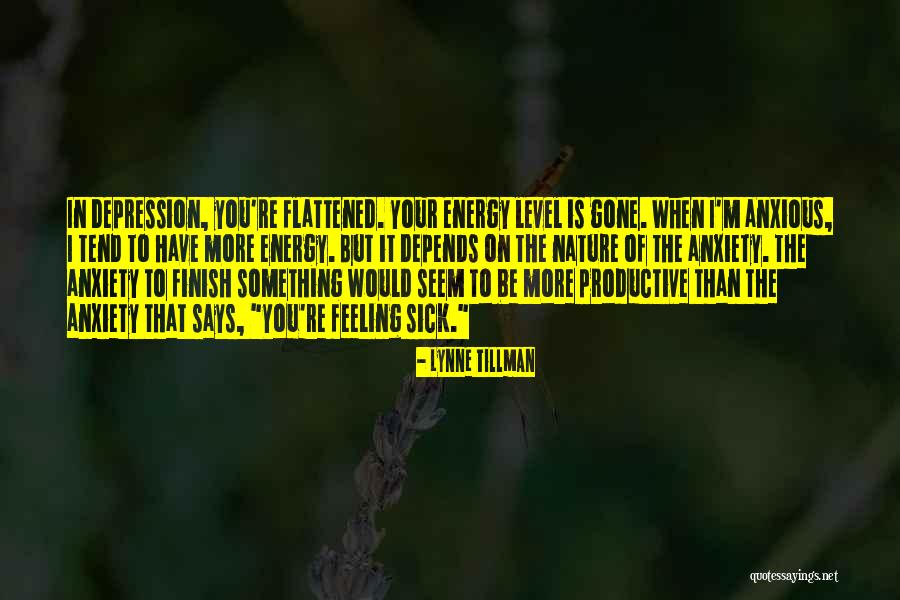 When Your Sick Quotes By Lynne Tillman When Your Sick Quotes By Lynne Tillman