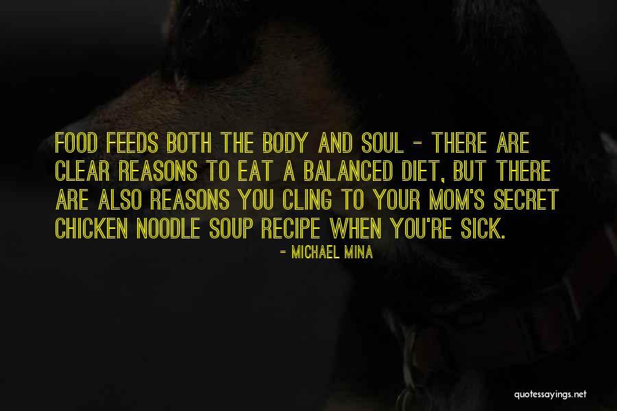 When Your Sick Quotes By Michael Mina When Your Sick Quotes By Michael Mina