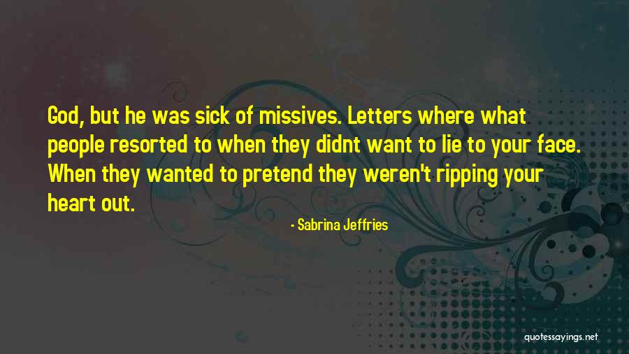 When Your Sick Quotes By Sabrina Jeffries When Your Sick Quotes By Sabrina Jeffries