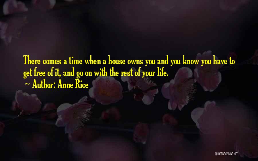 When Your Time Comes Quotes By Anne Rice