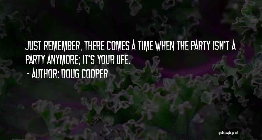When Your Time Comes Quotes By Doug Cooper