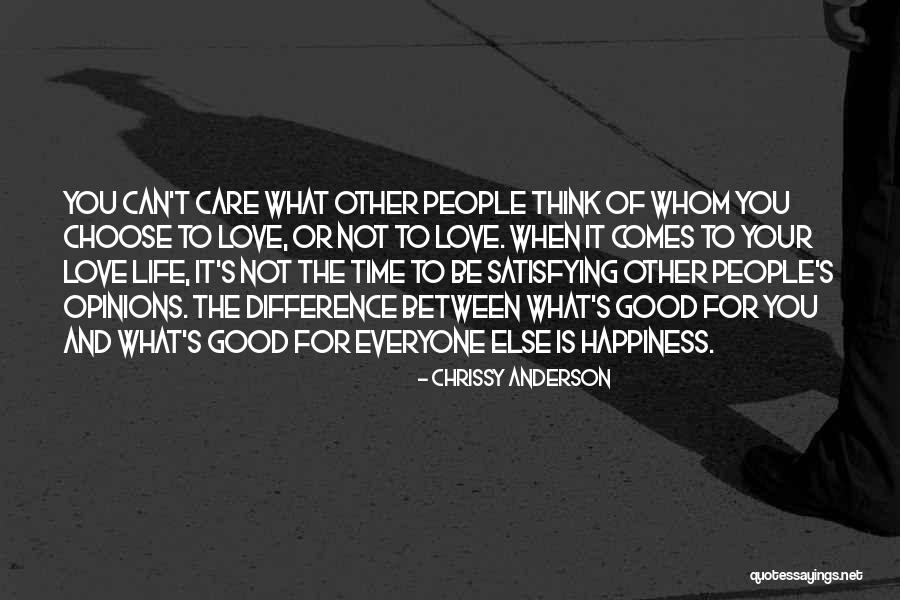 When Your Time Is Good Quotes By Chrissy Anderson When Your Time Is Good Quotes By Chrissy Anderson