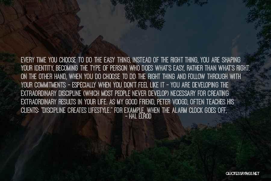 When Your Time Is Good Quotes By Hal Elrod When Your Time Is Good Quotes By Hal Elrod