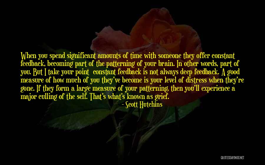 When Your Time Is Good Quotes By Scott Hutchins When Your Time Is Good Quotes By Scott Hutchins